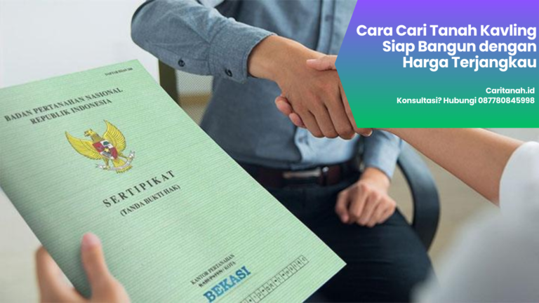 Cari Tanah Kavling Siap Bangun